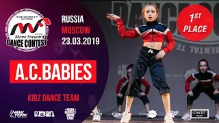 A.C.Babies - 1st place | KIDZ TEAM | MOVE FORWARD DANCE CONTEST 2019 [OFFICIAL 4K]