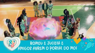 Romeu e Julieta e amigos abrem o portal do MDI | A Infância De Romeu e Julieta