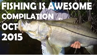 Fishing Is Awesome Compilation October 2015