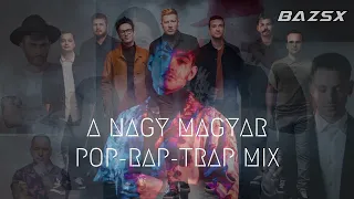 Bazsx -  A Nagy 🇭🇺Magyar🇭🇺 POP🔥RAP🔥TRAP Mix (Azahriah,Dzsúdló, Halott Pénz,Wellhello,BrunoXSpacc...)