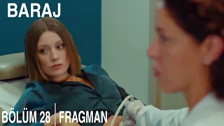 Baraj 28.Bölüm Fragman