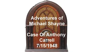 Adventures of Michael Shayne Radio Show The Case Of Anthony Carrell otr old time radio