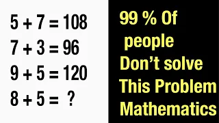 99 percent of people don’t solve this problem mathematics puzzle | Can you solve it mathematics its