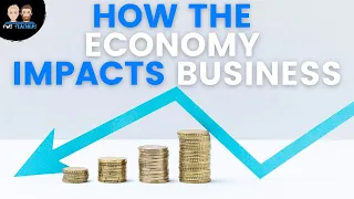 Economy and Business | How the Economic Climate Impacts Businesses Explained!