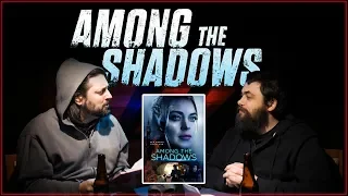 Among the Shadows (2019) Movie Review