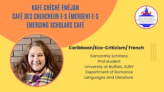 Emerging Scholars Café (Dec. 9, 2022) with Samantha Schifano