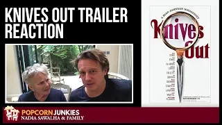 Knives Out TRAILER #1 2019   Nadia Sawalha & The Popcorn Junkies REACTION