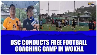 DSC CONDUCTS FREE FOOTBALL COACHING CAMP IN WOKHA