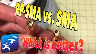 RP-SMA vs SMA Which is which? Does it matter?