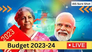 MUST WATCH | Budget 2023-2024 Analysis | UPSC CSE 2023 | IAS Sure Shot