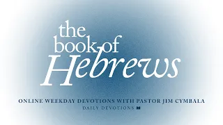 Leaving What You’re Used To │ Hebrews 11:8 | Pastor Jim Cymbala | The Brooklyn Tabernacle