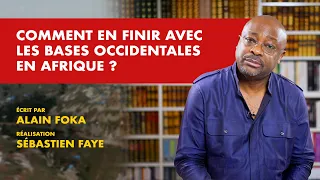 La chronique : Comment en finir avec les bases occidentales en Afrique ?