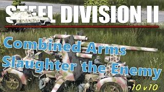 Panzer Greifen An | Steel Division 2 10v10 Gameplay 1440p