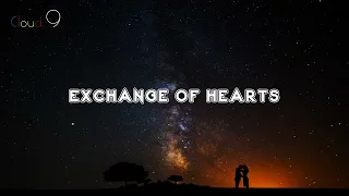 Exchange of Hearts (Lyrics) - Buildex Music