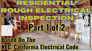 Rough Electrical Inspection [Residential/NEC & CEC] - Part 1 OF 2