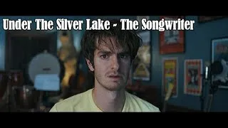 Under the Silver Lake - The Songwriter