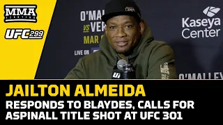 Jailton Almeida Scoffs At Curtis Blaydes Calling Himself The Heavyweight Merab | UFC 299