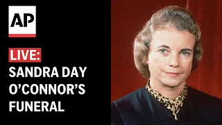 LIVE: Sandra Day O’Connor's funeral service