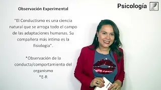 15. Psicología: Conductismo y Positivismo