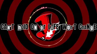 Persona 5 - Life Will Change Lyrics