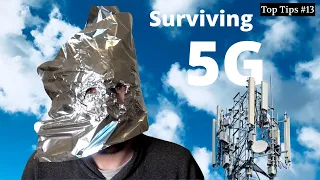 How To Survive The 5G Apocalypse