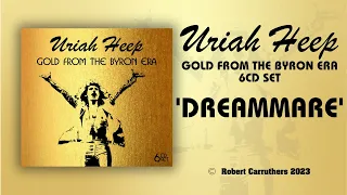 Uriah Heep 'Dreammare' Alternate Version from the 1970 'Very 'Eavy' sessions