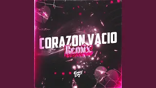 Corazon Vacio (Remix)