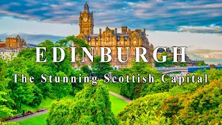 Edinburgh Scotland, Unveiling the Magic of the Scottish Capital | Edinburgh  Travel Guide