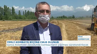 YERLİ KOMBAYN BİÇİNƏ CƏLB OLUNUB