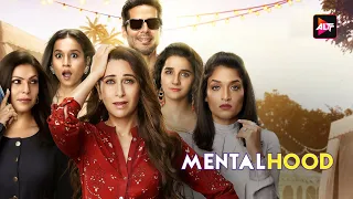 Mentalhood | Official Trailer | Watch Now | Karisma Kapoor | Ekta Kapoor | ALTT