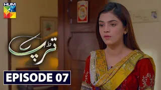 Tarap Episode 7 HUM TV Drama 2 May 2020