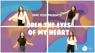 Open the eyes of my heart - IDMC Kids Church Worship Dance Music Video