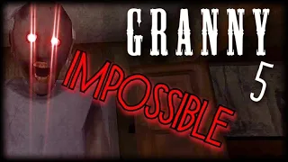 GRANNY 5▪️РЕЖИМ IMPOSSIBLE. ПУГАЮЩЕ СЛОЖНО