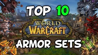 Top 10 Armor Sets In World Of Warcraft