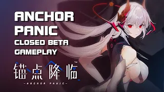 Anchor Panic (锚点降临) - Starlink Test - lvl 1~25 Gameplay (CBT) - Mobile/PC - F2P - CN