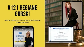121: Regiane Gurski – A PRO Member’s experience of learning legal English (Interview)