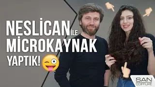 NESLİCAN İLE MİCROKAYNAK ( Saçlarını Uzattık )