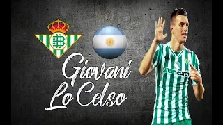 Giovani Lo Celso ● Skills , Goals , Assists ●│2018 - 2019│►HD