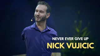 NEVER EVER GIVE UP  - NICK VUJICIC Motivational Speech In English