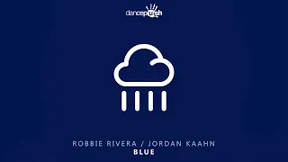 Robbie Rivera x Jordan Kaahn -  Blue