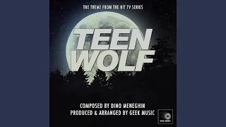 Teen Wolf Main Theme