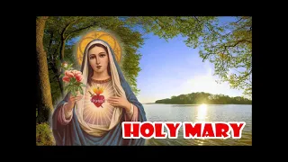 HOLY MARY  ( communion song )