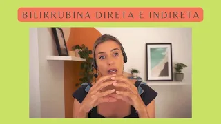 Bilirrubina Direta e Indireta