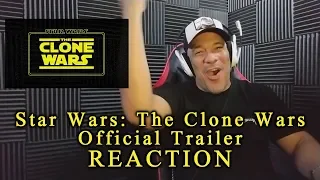 Star Wars: Clone Wars Official Trailer REACTION