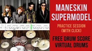 Maneskin - Supermodel Drum Practice Session With Click (Sheet music Score, Virtual Drums)