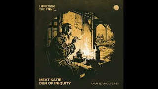 Meat Katie 'Den Of Iniquity' Late Night DJ Mix 2023