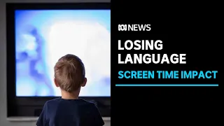 Screen time robs toddlers of over 1,000 words a day | ABC News