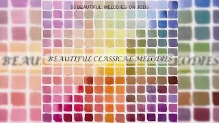 The Most Beautiful Classical Melodies _ 3 Hours Of The Best Classical Music-VfPGNafN8K8