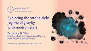 Hector O. Silva: "Exploring the strong-field regime of gravity with neutron stars"