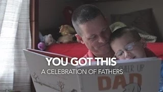 You Got This - Father's Day Celebration